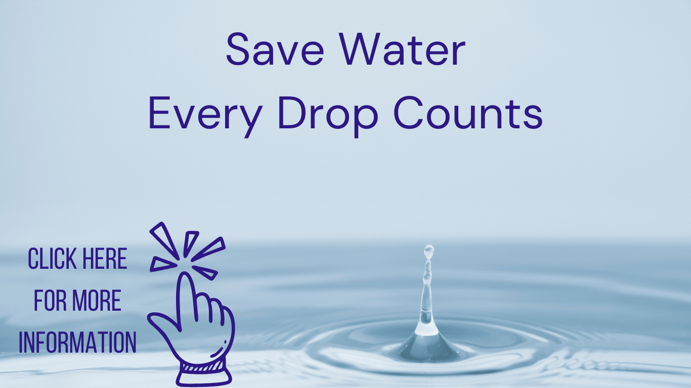 Please Conserve Water - Every Drop Counts